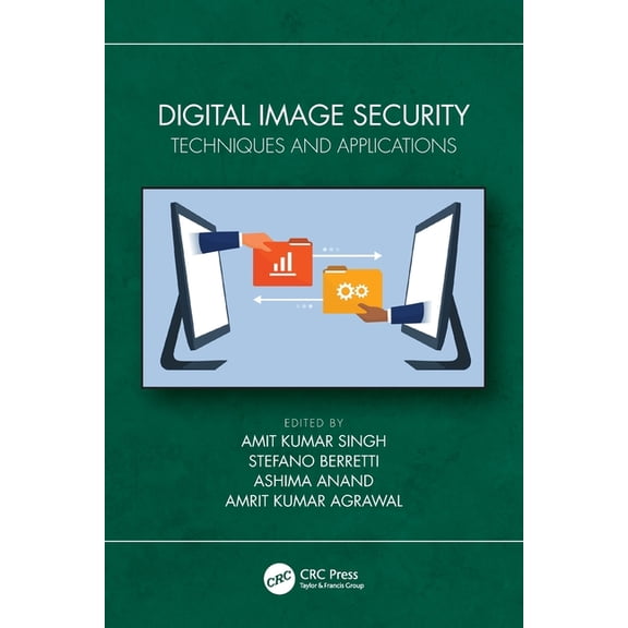 Digital Image Security: Techniques and Applications, (Paperback)