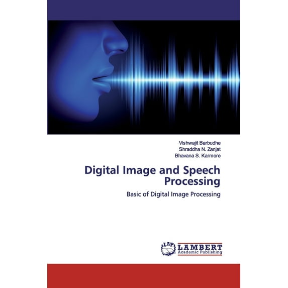 Digital Image and Speech Processing (Paperback)