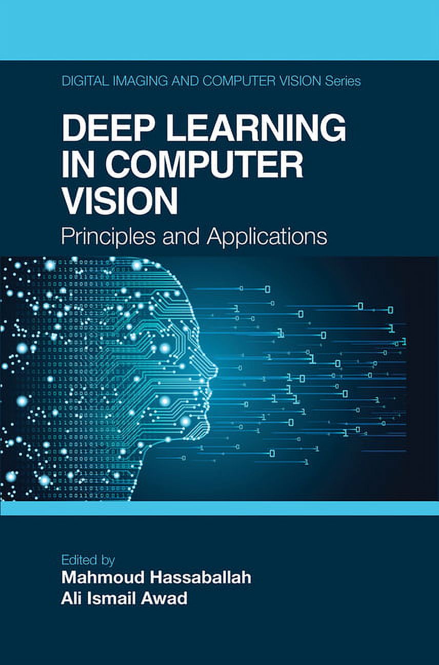 Digital Imaging and Computer Vision Deep Learning in Computer Vision ...