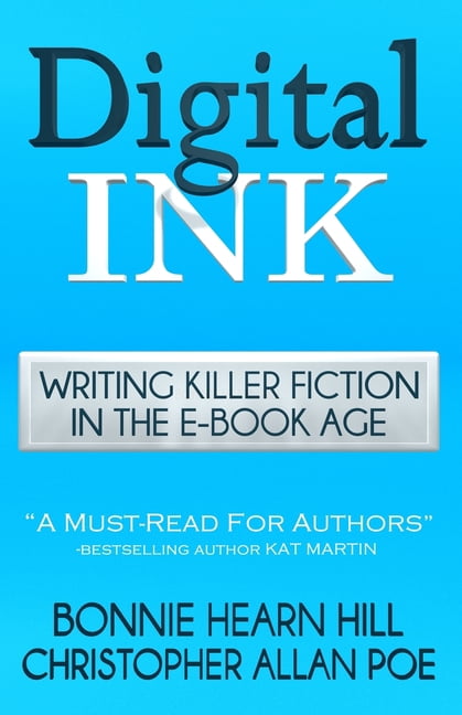 Digital Ink: Writing Killer Fiction in the E-book Age