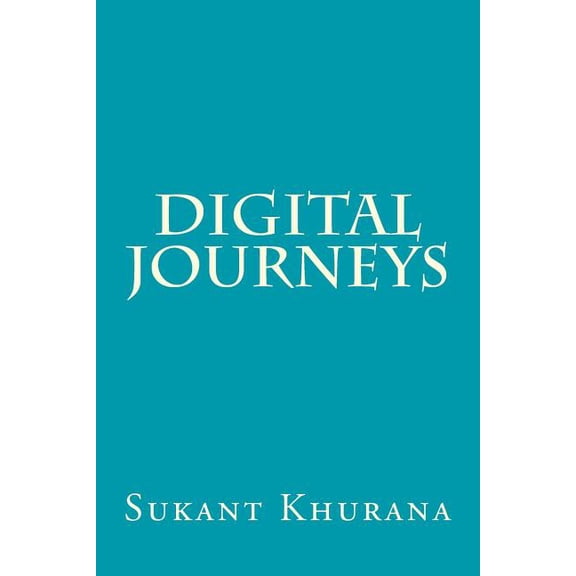 Digital Journeys (Paperback)