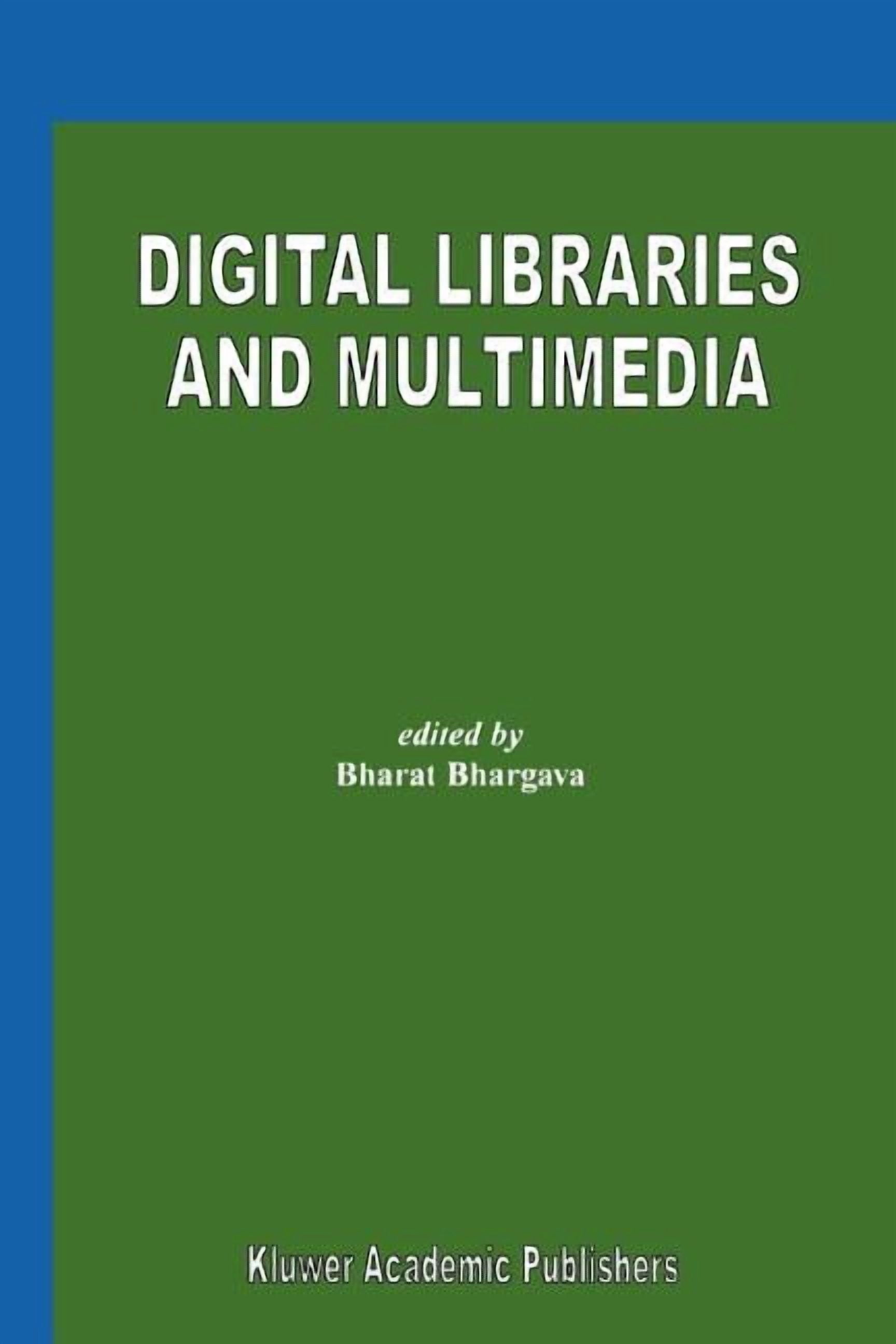Digital Libraries and Multimedia, (Paperback) - Walmart.com