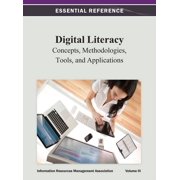 Digital Literacy Concepts, Methodologies, Tools, and Applications Vol 3, Hardcover