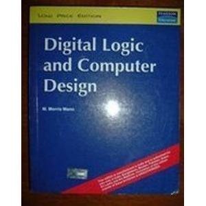 Pre-Owned Digital Logic & Computer Design (Hardcover) 0132145103 9780132145107