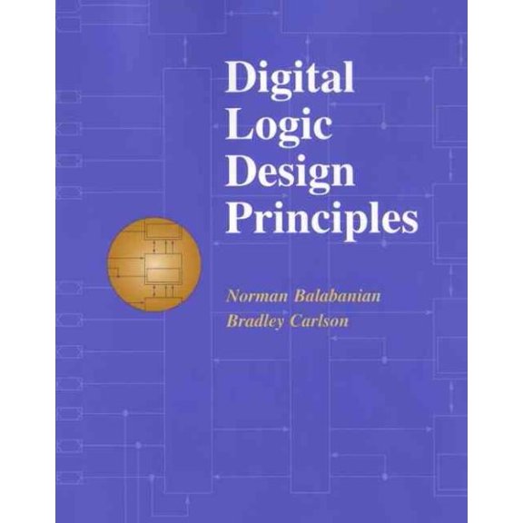 Pre-Owned Digital Logic Design Principles (Hardcover) 0471293512 9780471293514