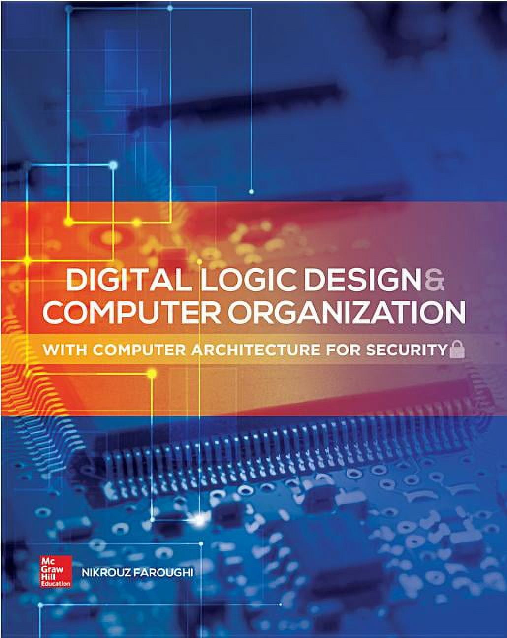 Digital logic design and computer organization with computer