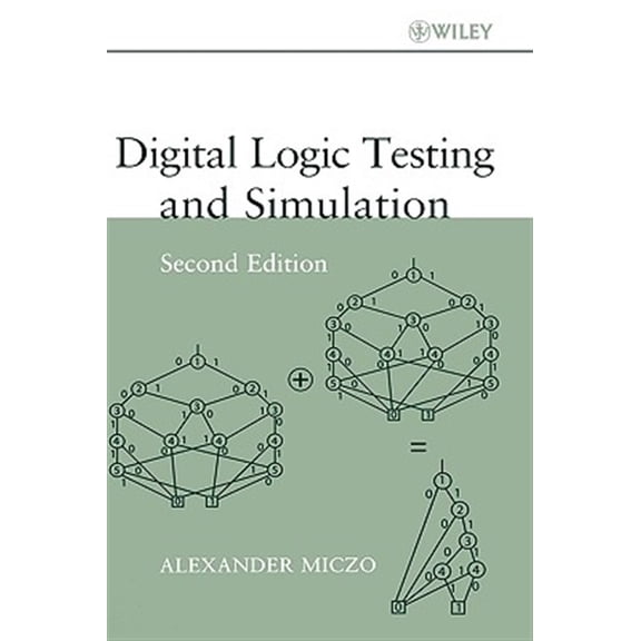 Pre-Owned Digital Logic Testing and Simulation, (Hardcover)