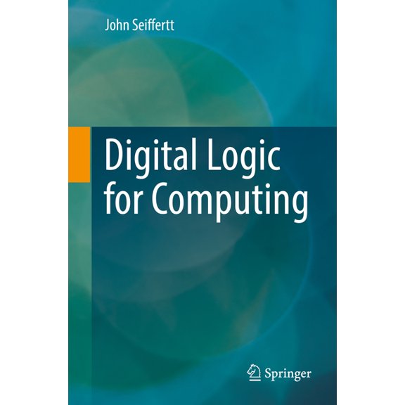 Digital Logic for Computing, (Hardcover)