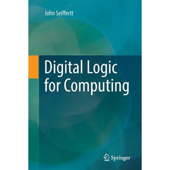 Pre-Owned Digital Logic for Computing (Paperback)