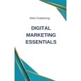 thumbnail image 1 of Digital Marketing Essentials, (Paperback), 1 of 1