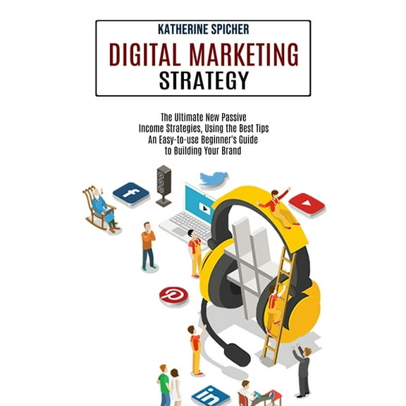 Digital Marketing Strategy, Book, (Paperback)