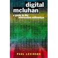 thumbnail image 1 of Digital McLuhan: A Guide to the Information Millennium, (Hardcover), 1 of 1