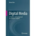 thumbnail image 1 of Digital Media: A Problem-Solving Approach for Computer Graphics, (Paperback), 1 of 1