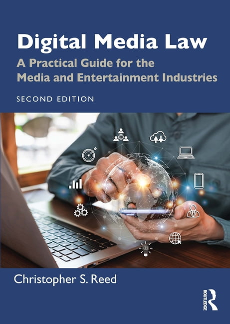 Digital Media Law: A Practical Guide for the Media and Entertainment Industries, (Paperback)