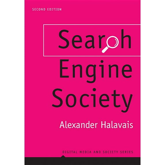 Digital Media and Society: Search Engine Society (Paperback)