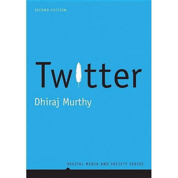 Digital Media and Society: Twitter (Hardcover)