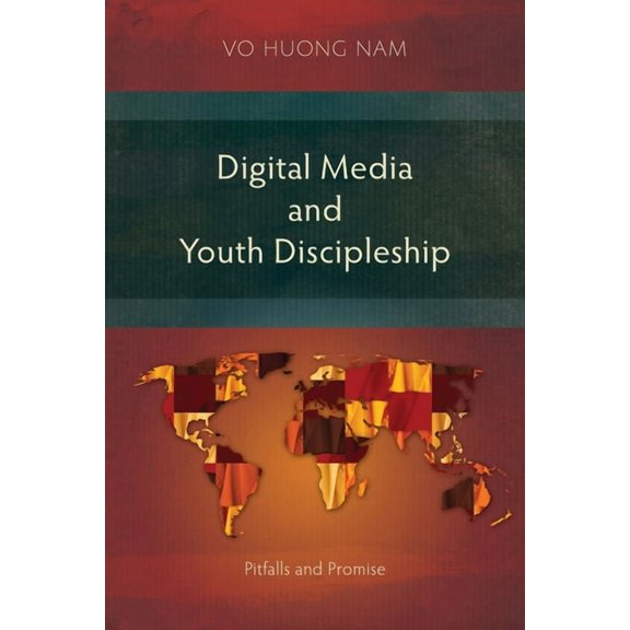Digital Media and Youth Discipleship: Pitfalls and Promise (Paperback)