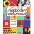 thumbnail image 1 of Pre-Owned Digital Memories: Scrapbooking with Your Computer (Paperback) 0789731479 9780789731470, 1 of 1