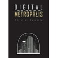 thumbnail image 1 of Digital Metropolis (Paperback), 1 of 1