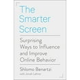 thumbnail image 1 of Pre-Owned The Smarter Screen: Surprising Ways to Influence and Improve Online Behavior (Hardcover) 1591847869 9781591847861, 1 of 1