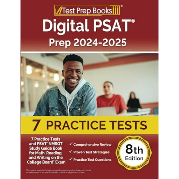 Pre-Owned Digital PSAT Prep 2024-2025: 7 Practice Tests and PSAT NMSQT Study Guide Book for Math, Reading, and Writing on the College Board Exam [8th Edition] (Paperback) 1637757026 9781637757024