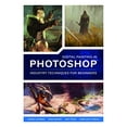thumbnail image 1 of Pre-Owned Digital Painting in Photoshop: Industry Techniques for Beginners : A Comprehensive Introduction to Techniques and Approaches (Paperback) 9781909414761, 1 of 1