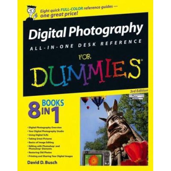 Pre-Owned Digital Photography All-in-one Desk Reference for Dummies (Paperback) 0470037431 9780470037430