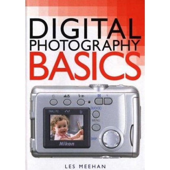 Pre-Owned Digital Photography Basics (Hardcover) 1843400421 9781843400424