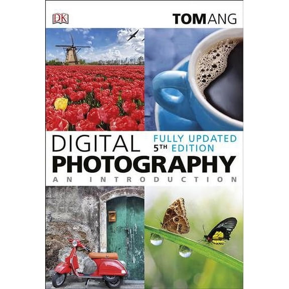 Digital Photography an Introduction