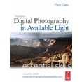 thumbnail image 1 of Pre-Owned Digital Photography in Available Light: Essential Skills (Paperback) 0240520130 9780240520131, 1 of 1
