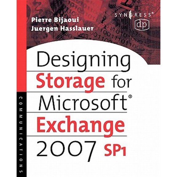 Pre-Owned Digital Press Storage Technologies: Designing Storage for Exchange 2007 SP1 (Paperback)