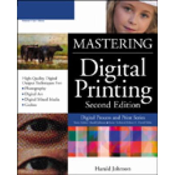 Pre-Owned Mastering Digital Printing (Paperback) 1592004318 9781592004317