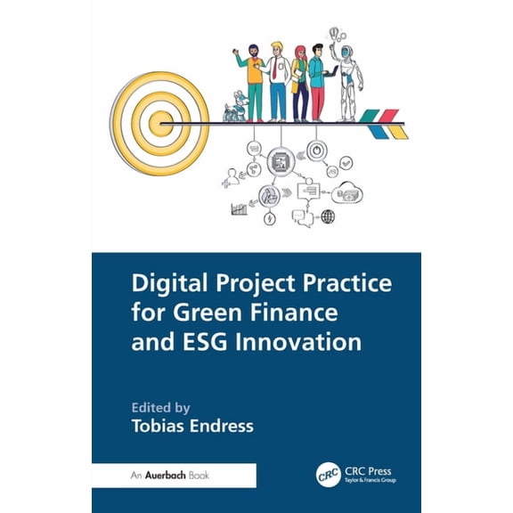 Digital Project Practice for Green Finance and Esg Innovation, (Paperback)