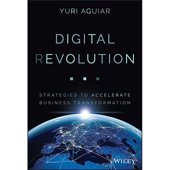 Pre-Owned Digital (R)evolution: Strategies to Accelerate Business Transformation Paperback