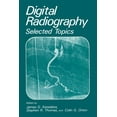 thumbnail image 1 of Digital Radiography: Selected Topics, (Paperback), 1 of 1