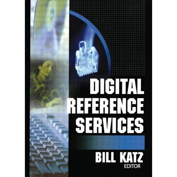 Digital Reference Services, (Paperback)
