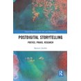 thumbnail image 1 of Digital Research in the Arts and Humanit Postdigital Storytelling: Poetics, Praxis, Research, (Paperback), 1 of 1