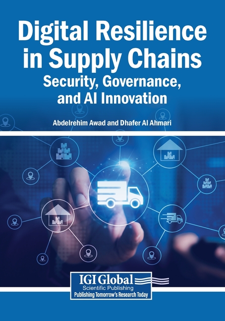 Digital Resilience in Supply Chains: Security, Governance, and AI ...