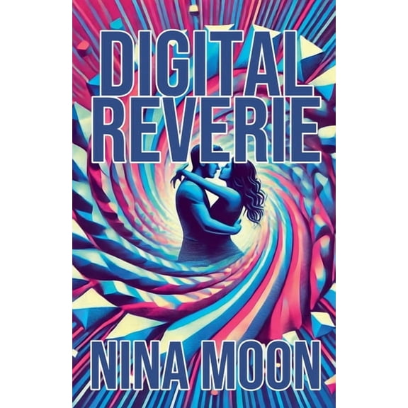 Digital Reverie, (Paperback)