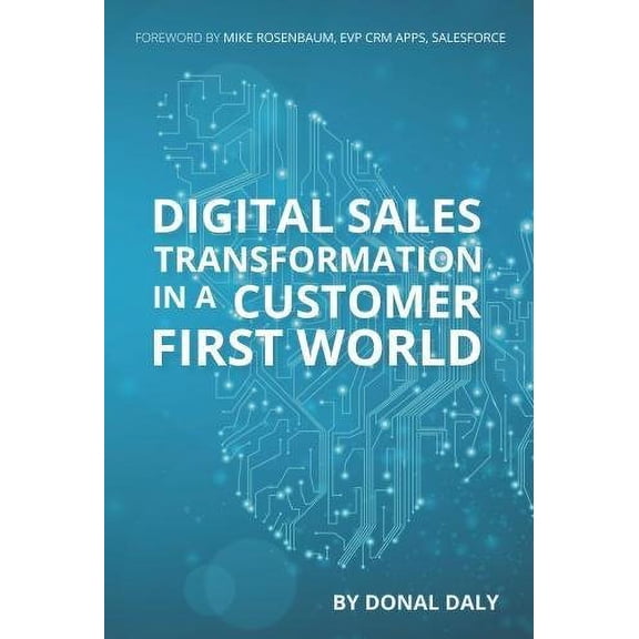 Digital Sales Transformation In a Customer First World (Hardcover)