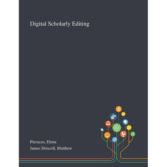 Digital Scholarly Editing (Paperback)