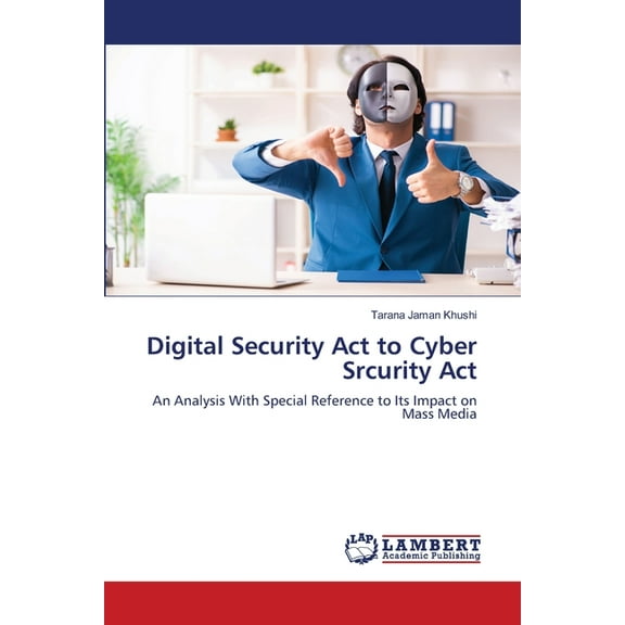 Digital Security Act to Cyber Srcurity Act, (Paperback)