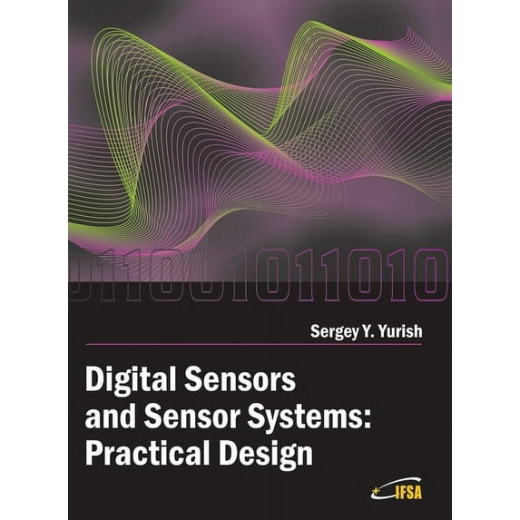 Digital Sensors and Sensor Systems: Practical Design, (Hardcover)