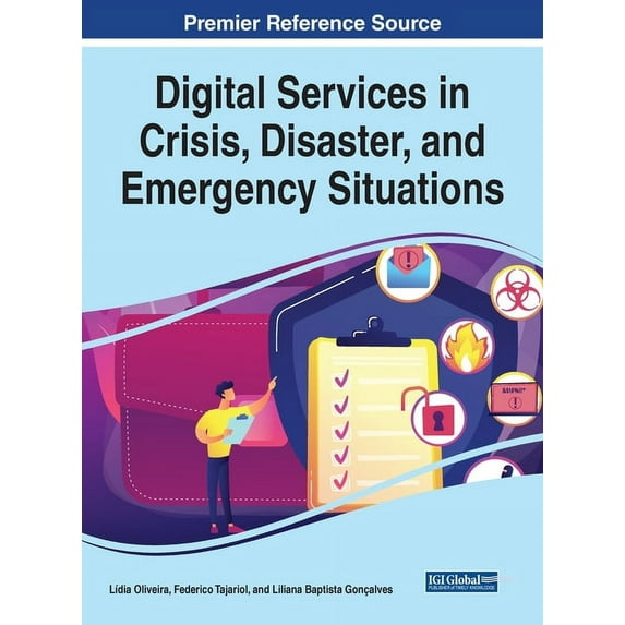 Digital Services in Crisis, Disaster, and Emergency Situations, (Hardcover)