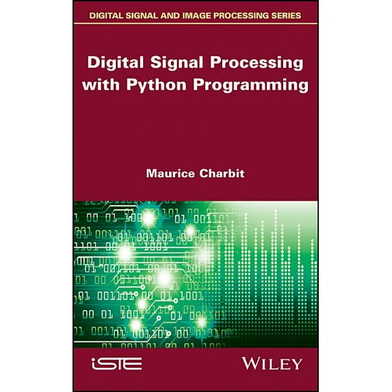 Digital Signal Processing (Dsp) with Python Programming, (Hardcover)