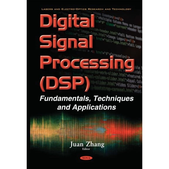 Digital Signal Processing : Fundamentals, Techniques and Applications