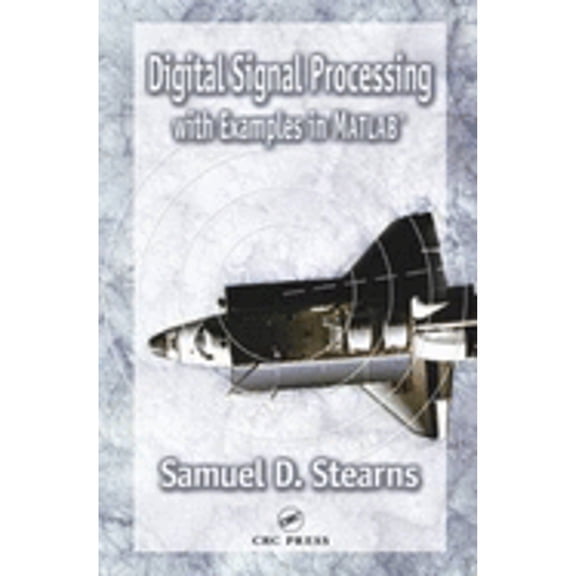 Pre-Owned Digital Signal Processing with Examples in Matlab(r), Second Edition (Hardcover) 0849310911 9780849310911