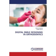 Digital Smile Designing in Orthodontics, Paperback
