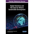 thumbnail image 1 of Digital Solutions and the Case for Africa's Sustainable Development, (Hardcover), 1 of 1