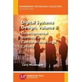 thumbnail image 1 of Digital Systems Design, Volume II: Developmental Methods and Combinational Logic Circuits, (Paperback), 1 of 1